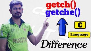 getch() in c | getche()  function in c | difference between getch() and getche()