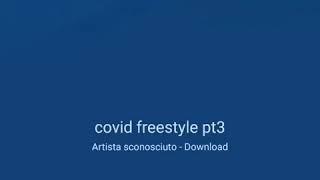 Covid Freestyle pt.3 - Emis Killa (Prod. Nebbia)