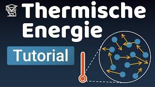 Thermische Energie (Tutorial)