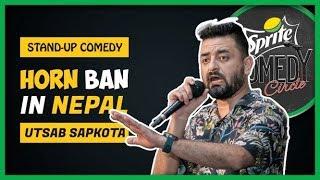 Horn Ban in Nepal | Stand-up Comedy by Utsab Sapkota