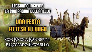 La Compagnia dell'Anello: Una festa attesa a lungo (con Nicola Nannerini e Riccardo Ricobello)