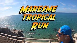 Maresme tropical running