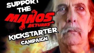 MANOS Returns - Support Our Kickstarter!