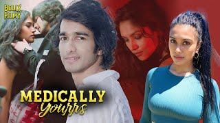 Medically Yourrs | Hindi Full Movie | Shantanu Maheshwari, Shruti Bapna | Hindi Movie 2024