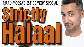 Riaad Moosa 'Strictly Halaal' (FULL SHOW)