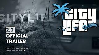 CityLife Roleplay | 2.0 Reveal Trailer - GTA V Cinematic