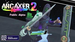 Arcaxer 2 Public Alpha Gameplay Meta Quest 3 | TruGamer4Realz