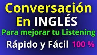 ¡Domina Estas Conversaciones y Habla Inglés Fluido Como un Nativo!"