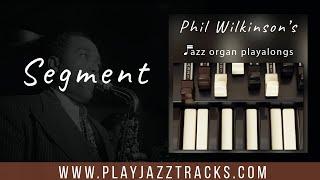 Segment - Charlie Parker - Organ Backing Track