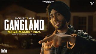 Gangland ( Mega Mashup 2025 ) | Ft. Shubh | Buckle Up X Bars | Vivek Official X Mr. Mahto | 2025