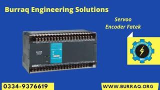 Servoo Encoder Fatek |Burraq Engineering Solution| PLC Training Courses