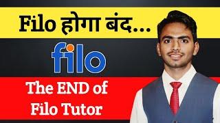 Filo होगा बंद - The End of Filo Tutor App #filotutor #filo #filoapp