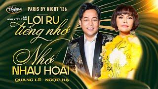 PBN136 | Quang Lê & Ngọc Hạ - Lời Ru Tiếng Nhớ & Nhớ Nhau Hoài