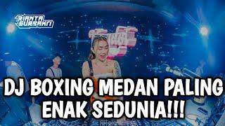 DJ BOXING MEDAN PALING ENAK SEDUNIA !! SATU DISKOTIK BERGOYANG || JUNGLE DUTCH BOXING FULL BASS 2024