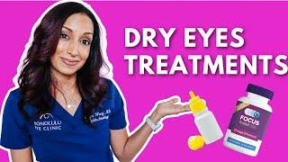 Which Dry Eye Treatments Should You Use?
