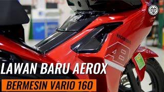 MOTOR BARU HONDA 2024‼️BERMESIN VARIO 160 MENUJU INDONESIA