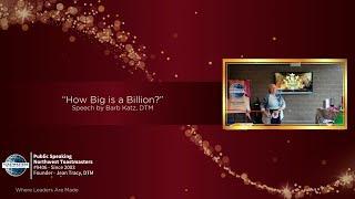 "How Big is a Billion?" by Barb Katz, DTM