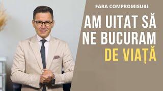 Viața trăită cu prea multa intensitate | Sorin Dinu | Fără compromisuri