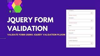 jQuery Form Validation | Client Side Validation | Validate Form using jQuery Validation Plugin