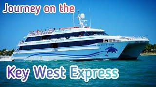 Key West Express - Fort Myers to Key West - part 1 of 3