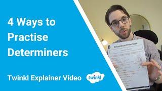 4 Ways to Practise Determiners