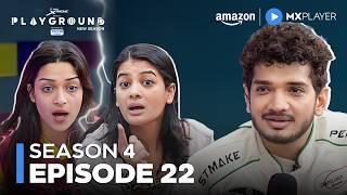 Playground Season 4 Episode 22 | Shocking Elimination Twist | Munawar Faruqui | Amazon MX Player