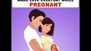 4 Reasons You Should Make Love Everyday While Pregnant