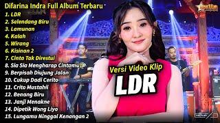 Difarina Indra Full Album || LDR, Selendang Biru, Lamunan, Difarina Indra Henny Adella Terbaru 2024