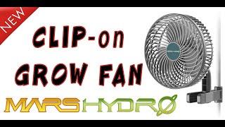 NEW CHEAP CLIP FAN for the GROW TENT - Mars Hydro 6" Fan