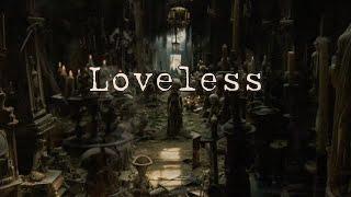 Loveless 2024.2.10 Sat.