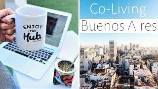 Living in Buenos Aires, Argentina - Nomad Hub Coliving for Digital Nomads, Remote Workers & Expats