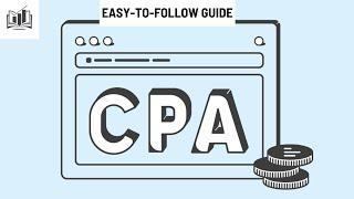 How to Start CPA Marketing for Beginners | Step by Step