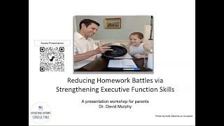 Homework Battles. Building executive function skills in the home.