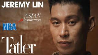 JEREMY LIN: The Golden State Warrior's Path to Asian Icon | TATLER EXCLUSIVE