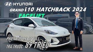 Giá lăn bánh Hyundai I10 Hatchback 1.2 AT Full 2024 | Review i10 Số Tự Động 2024 Trang Bị Những Gì?