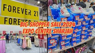 Big Shopper Sale in Expo Centre Sharjah 2024