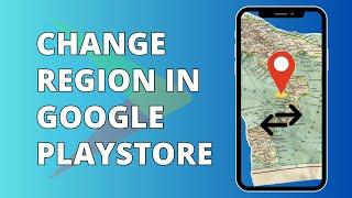 How To Change your Google Play Store Region/Country | 2023