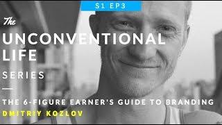 The 6-Figure Earner's Guide to Branding with Dmitriy Kozlov