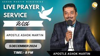 Live Prayer Service with Apostle Ashok Martin || 8 PM ||