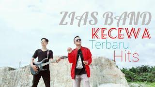 ZIAS BAND -KECEWA Single terbaru (Hits) official