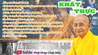 Nhận Biết Sư Giả Đi Khất Thực-Vì Sao Các Nhà Sư Phải Đi Khất Thực(Đi Xin Ăn) - TL.Thích Thông Lạc