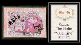 Dies R Us DiesRUs Sizzix - Tim Holtz Colorized - Bernice for Valentines