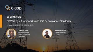 EARF WORKSHOP: ESMS Legal Frameworks and IFC Performance Standards