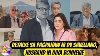 Detalye sa Pagpanaw ni DV Savellano, husband ni Dina Bonnevie