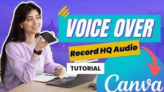 Add Audio Narration in Your Canva Video Using Phone | Remove BG Noise