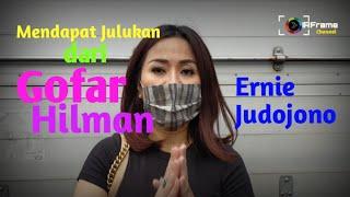 Ernie judojono | Mendapat julukan dari Gofar Hilman Tante pemersatu Bangsa