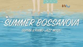 ‍️ Guitar Bossanova Music l relaxing jazz piano music l Background Jazz Piano Music