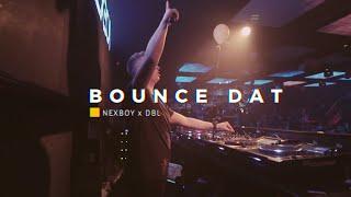 NEXBOY x DBL - Bounce Dat (Official Video)