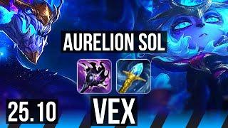 AURELION SOL vs VEX (MID) | 10/3/9, 600+ games, Dominating | KR Master | 25.10