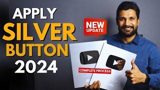 Silver Play Button after 100k Subscribers | How to Apply for Silver Play Button Award in 2024